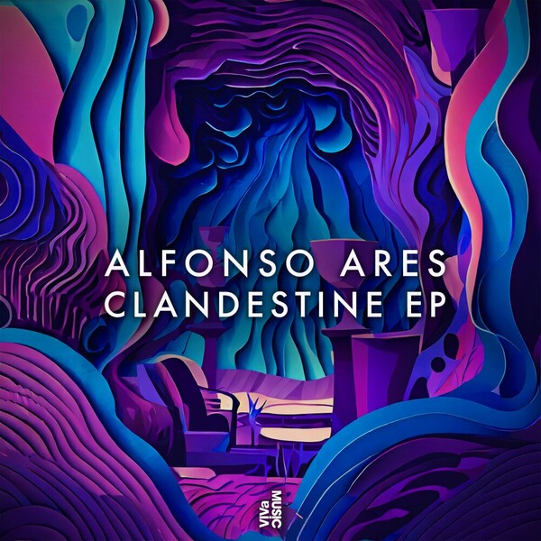 Alfonso Ares - Clandestine EP on VIVa MUSiC