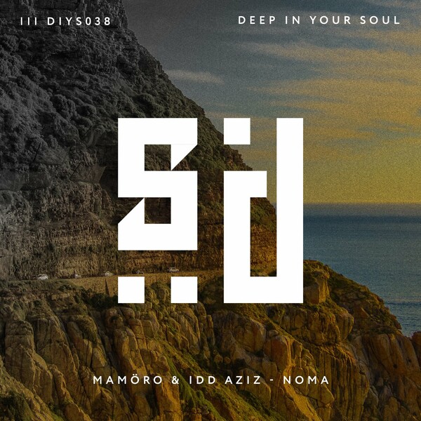 Idd Aziz, MAMöro - Noma on Deep In Your Soul