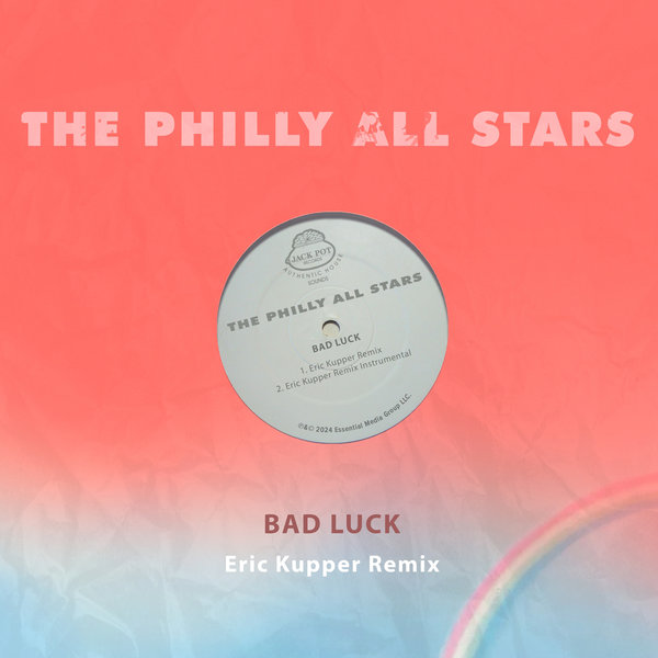 The Philly All Stars - Bad Luck (Eric Kupper Remix) on Jack Pot Records / EMG
