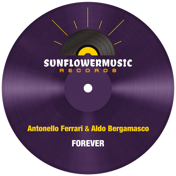 Antonello Ferrari and Aldo Bergamasco - Forever on Sunflowermusic Records