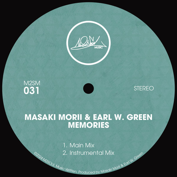 Masaki Morii & Earl W. Green - Memories on M2SOUL Music