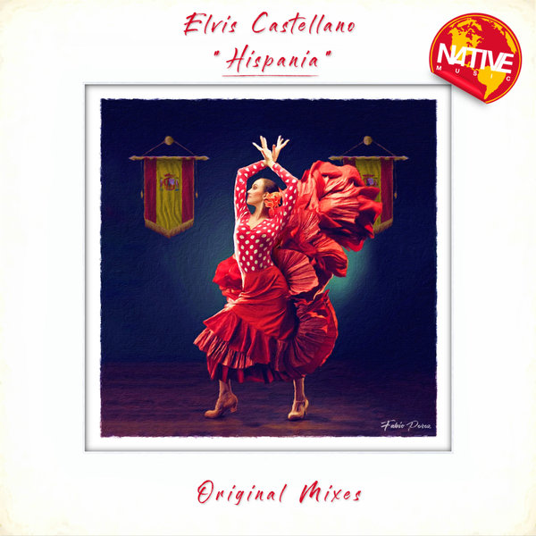 Elvis Castellano - Hispania on Native Music Recordings