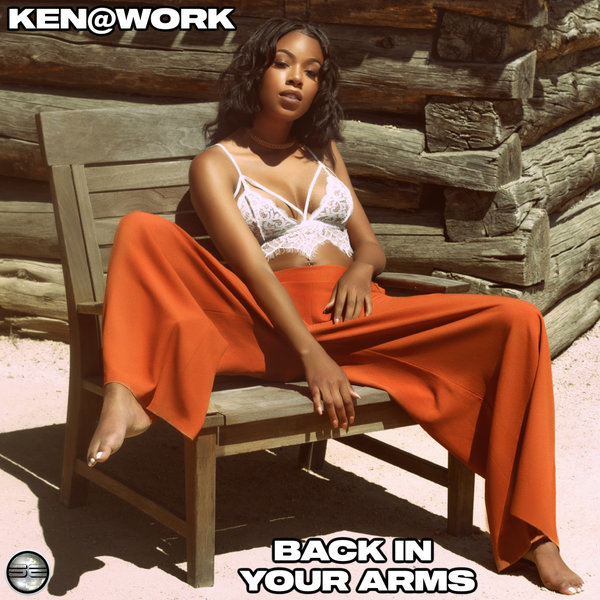 Ken@Work - Back In Your Arms on Soulful Evolution