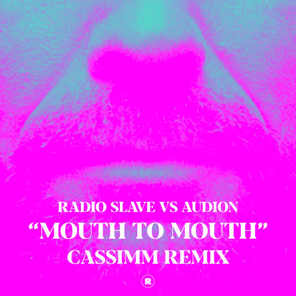 Radio Slave, Audion - Mouth To Mouth on Rekids