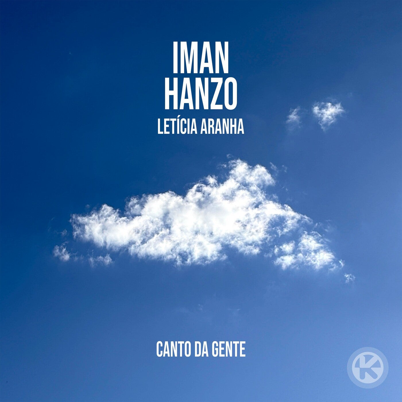 Iman Hanzo & Letícia Aranha - Canto Da Gente on Kontor Records