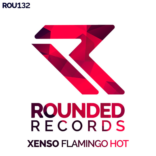 Xenso - Flamingo Hot on Rounded