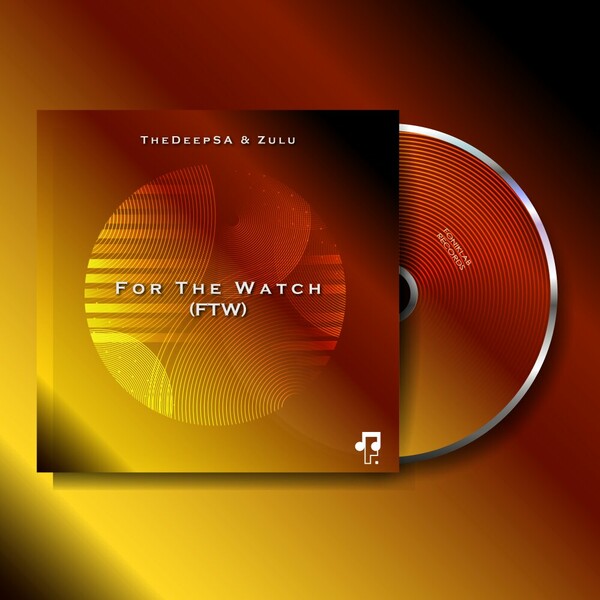 Zulu, TheDeepSA - For The Watch (FTW) on FonikLab Records