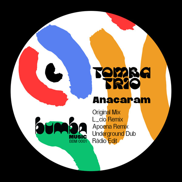 Tomba Trio - Anacaram on Bumba Music