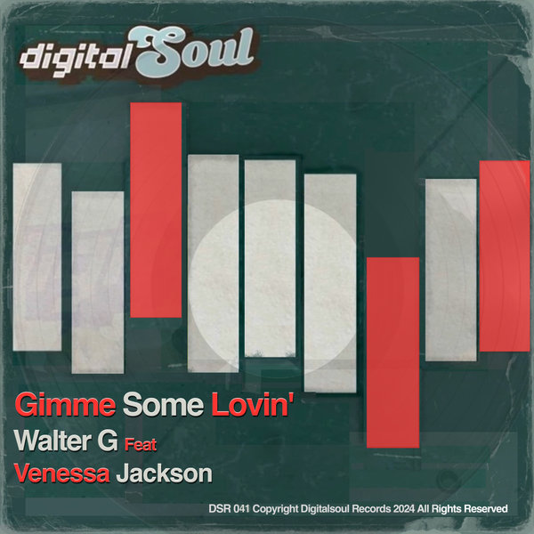 Walter G, Venessa Jackson - Gimme Some Lovin' on Digitalsoul