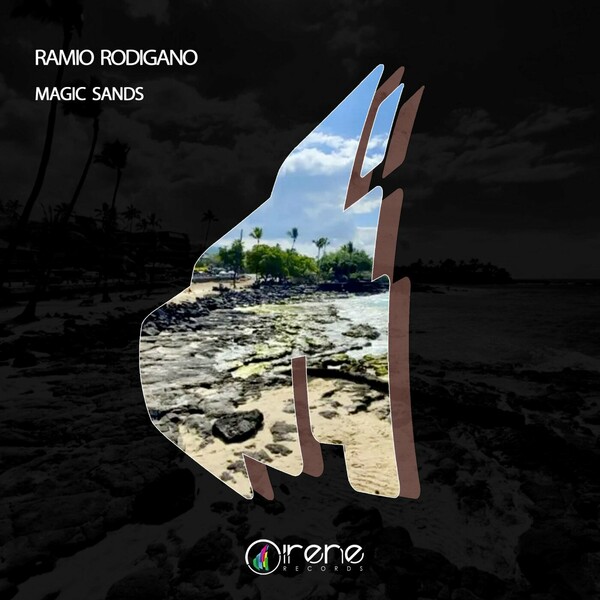 Ramio Rodigano - Magic Sands on Irene Records