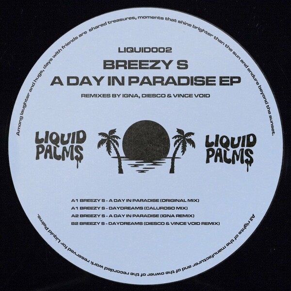 Breezy S - A Day In Paradise EP on Liquid Palms