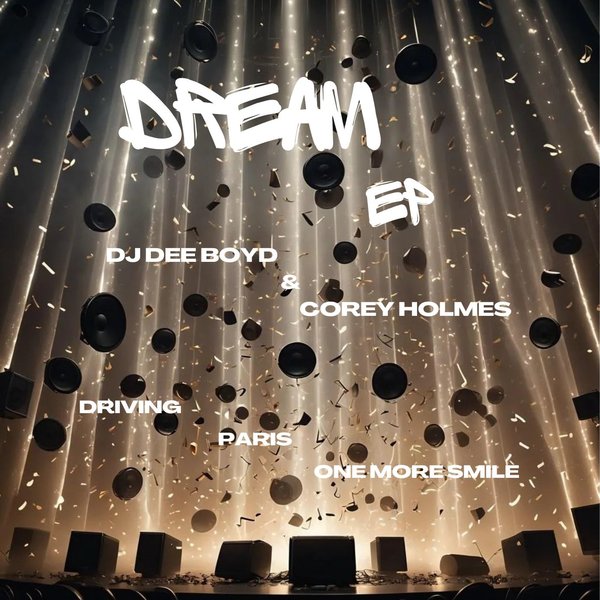 DJ Dee Boyd & Corey Holmes - Dream EP on New Generation Records