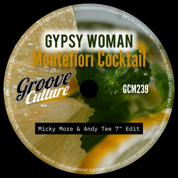 Montefiori Cocktail - Gypsy Woman on Groove Culture