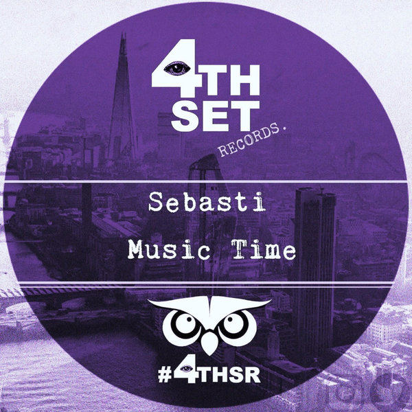 Sebasti - Music Time on 4th Set Records