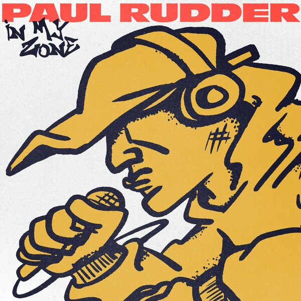 Paul Rudder - In My Zone on Shall Not Fade