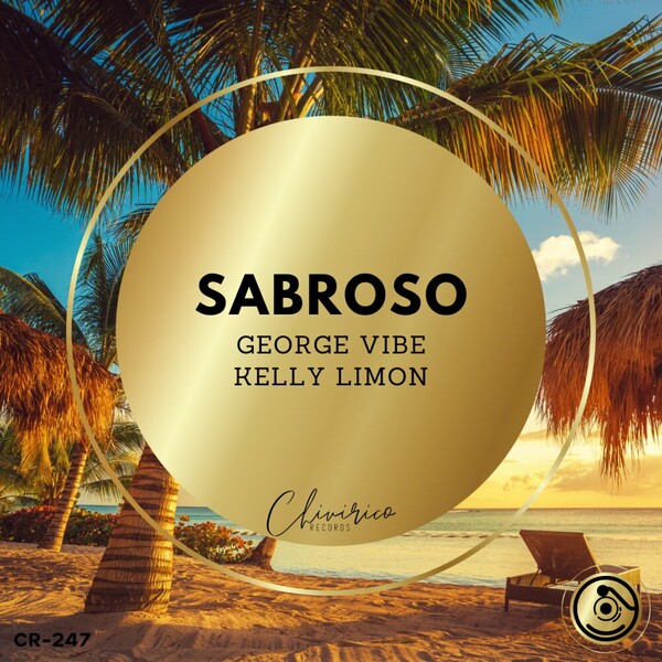 George Vibe, Kelly Limon – Sabroso on Chivirico Records