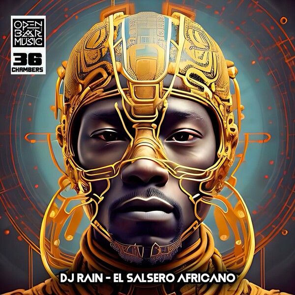 DJ Rain - El Salsero Africano on Open Bar Music