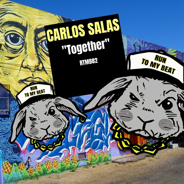 Carlos Salas - Together on Run To My Beat