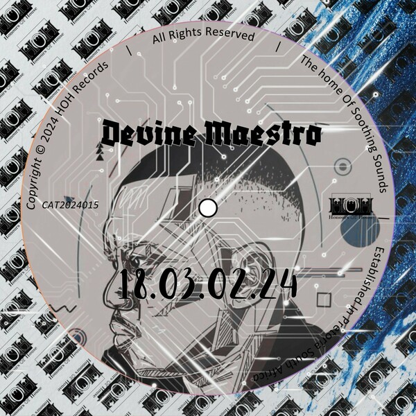 Devine Maestro - 18.03.02.24 on HOH Records