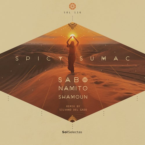 Namito, Sabo, Shamoun - Spicy Sumac on Sol Selectas