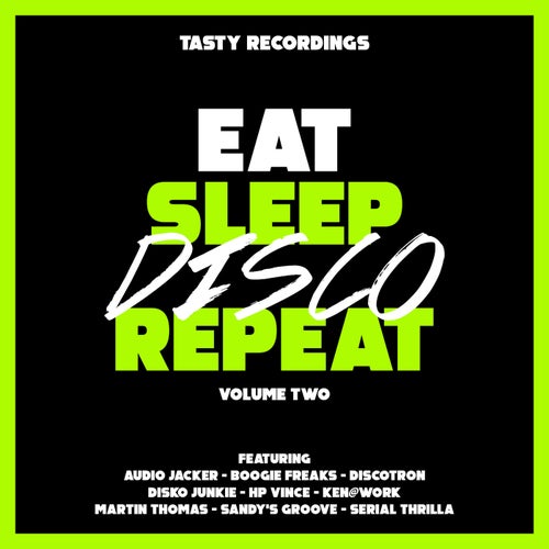 VA - Eat Sleep Disco Repeat, Vol. 2 on Tasty Recordings