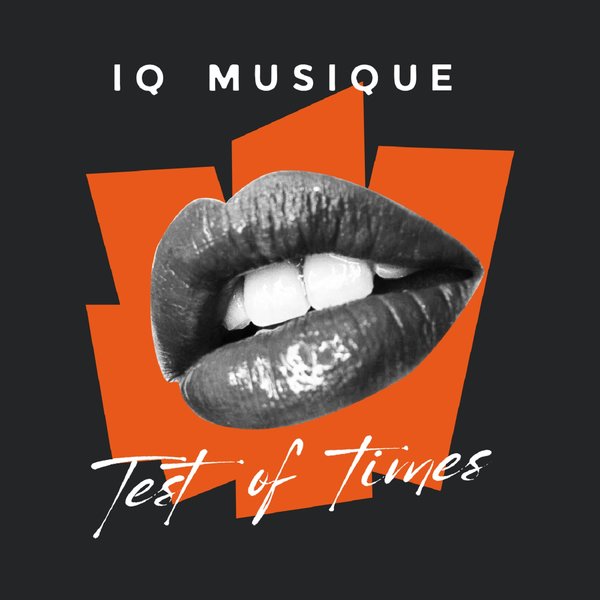 IQ Musique - Test Of Times on Blu Lace Music