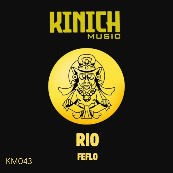 FEFLO - Rio on KINICH music