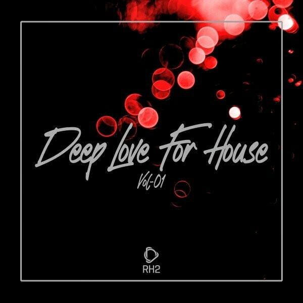 VA - Deep Love for House, Vol.01 on RH2