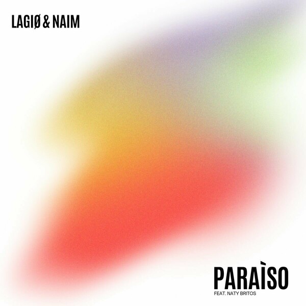 Naim, Naty Britos, LAGIØ, NAIM.WAV - Paraìso (Extended Mix) on Xpressed Records