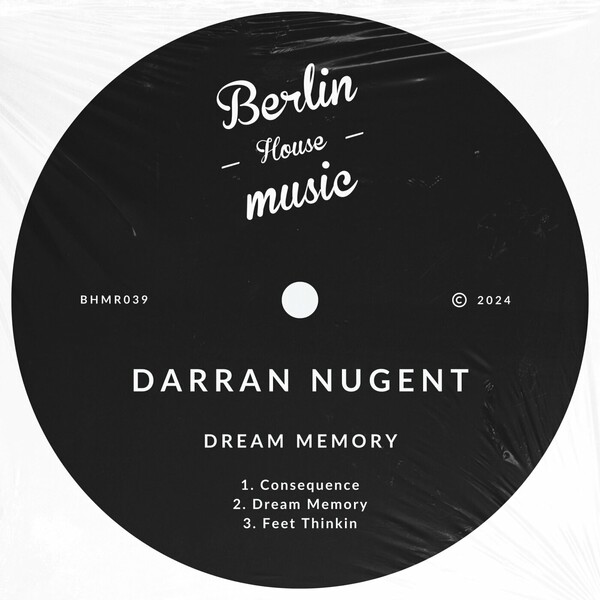 Darran Nugent - Dream Memory on Berlin House Music