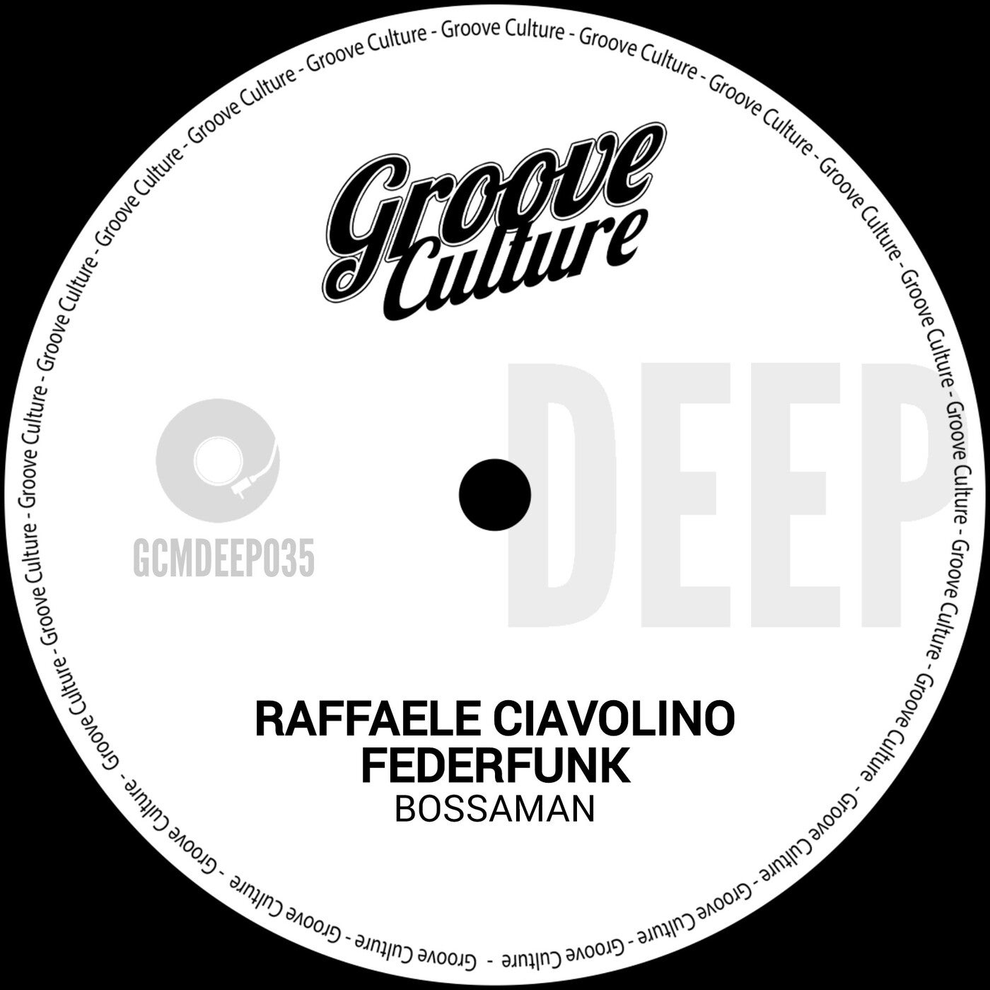 FederFunk, Raffaele Ciavolino - Bossaman on Groove Culture Deep