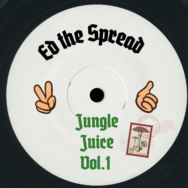 Ed The Spread - Jungle Juice Vol, 1 on Buslife Records