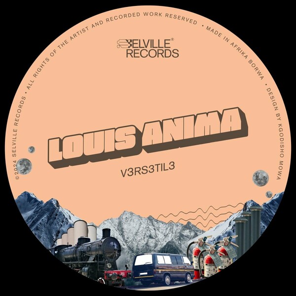 Louis Anima - V3RS3TIL3 on Selville Records