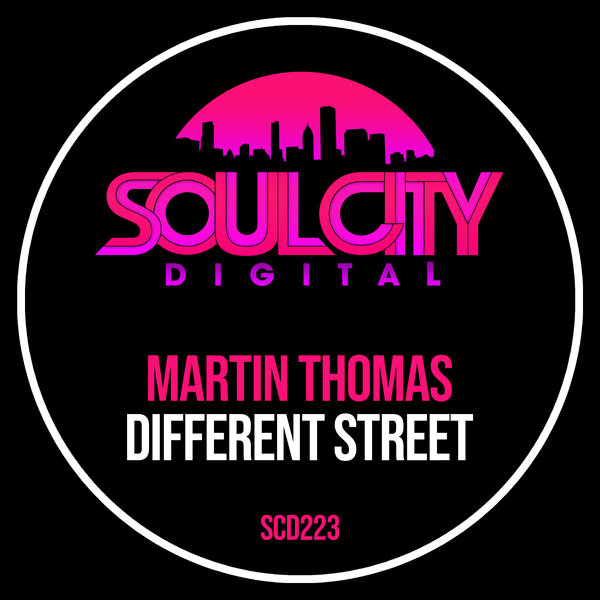 Martin Thomas - Different Street on Soul City Digital