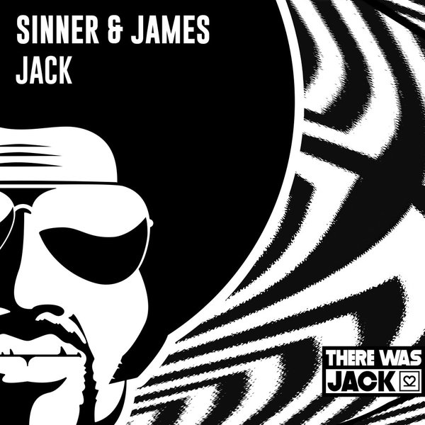 Sinner & James - Jack (Extended Mix) on There Was Jack