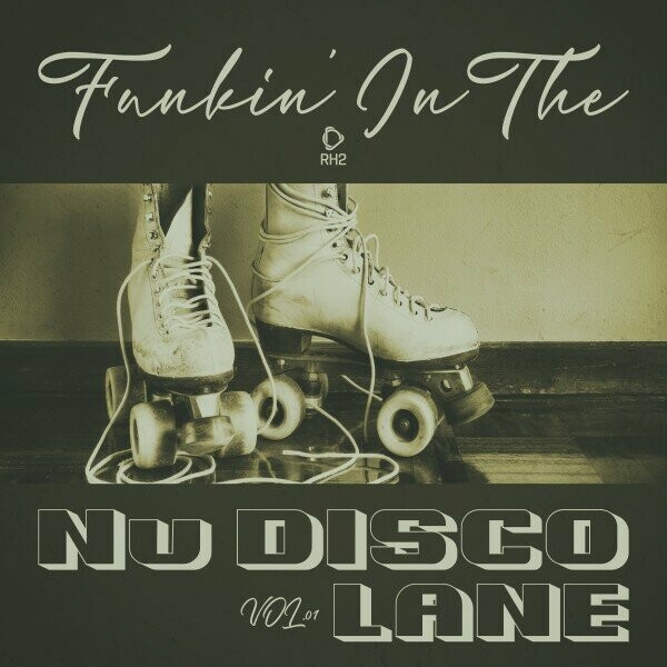 VA - Funkin' in the Nu Disco Lane, Vol.01 on RH2