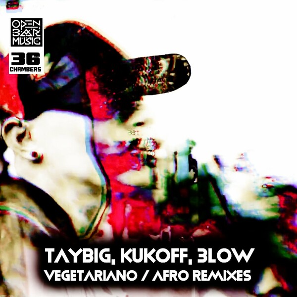 3Low, Taybig, Kukoff - Vegetariano (Oscar P Mixes) on Open Bar Music