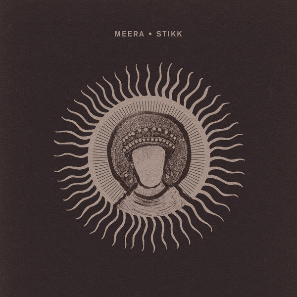 Meera (NO) - Stikk on Crosstown Rebels