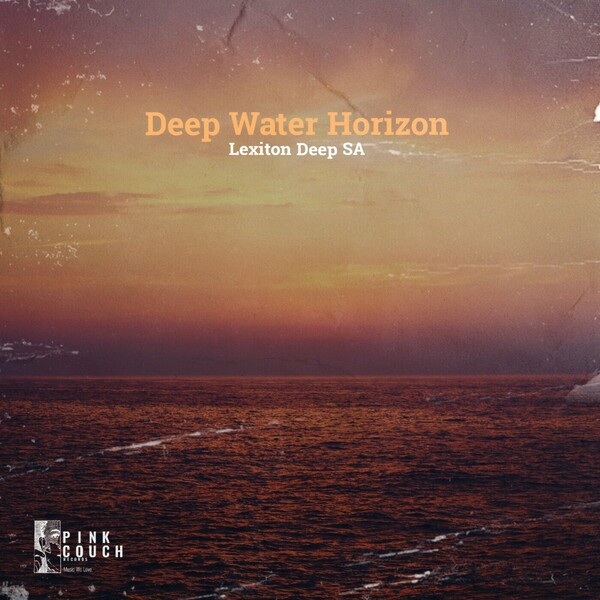 Lexiton Deep SA - Deep Water Horizon on Pink Couch Records