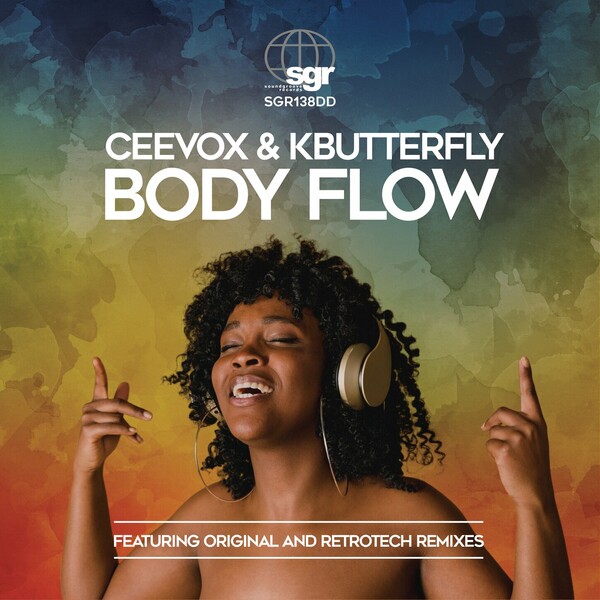 Ceevox, KButterfly - Body Flow on SoundGroove Records