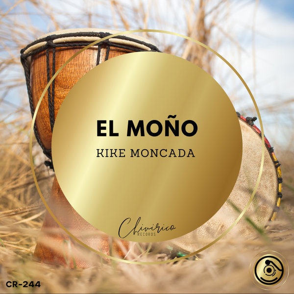 Kike Moncada - El Moño on Chivirico Records