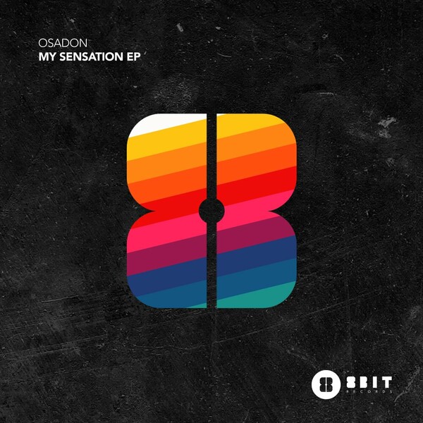 Osadon - My Sensation EP on 8Bit