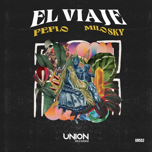 Milo Sky, FEFLO – EL VIAJE on UNION RECORDS