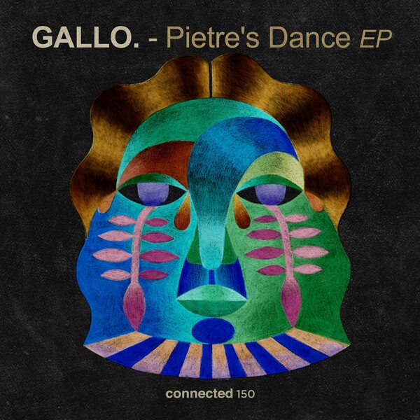 Gallo. - Pietre's Dance EP on Connected Frontline