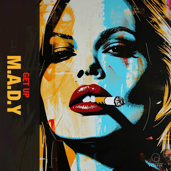 M.A.D.Y - Get Up on Sound-Exhibitions-Records