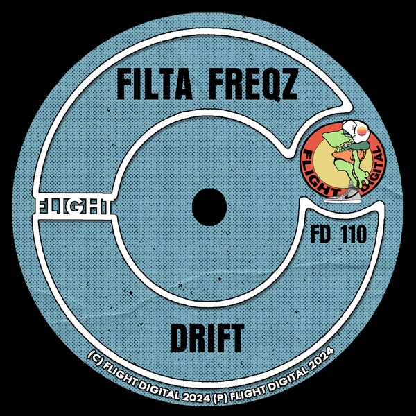 Filta Freqz – Drift on Flight Digital