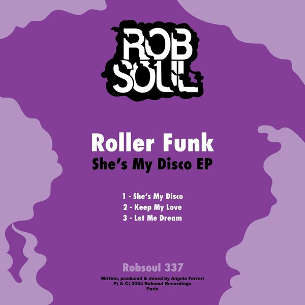 Roller Funk - She's My Disco on Robsoul Recordings