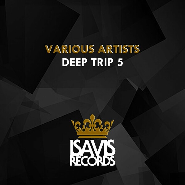 VA - Deep Trip, Vol. 5 on ISAVIS Records