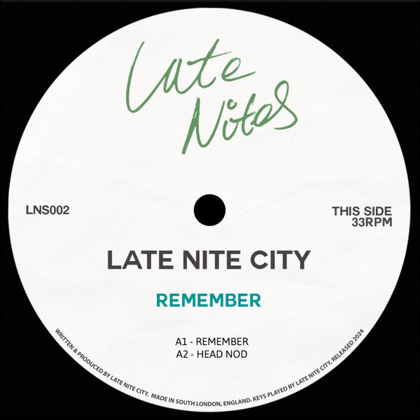 Late Nite City – Remember EP on Late Nites