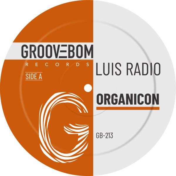 Luis Radio - Organicon on Groovebom Records